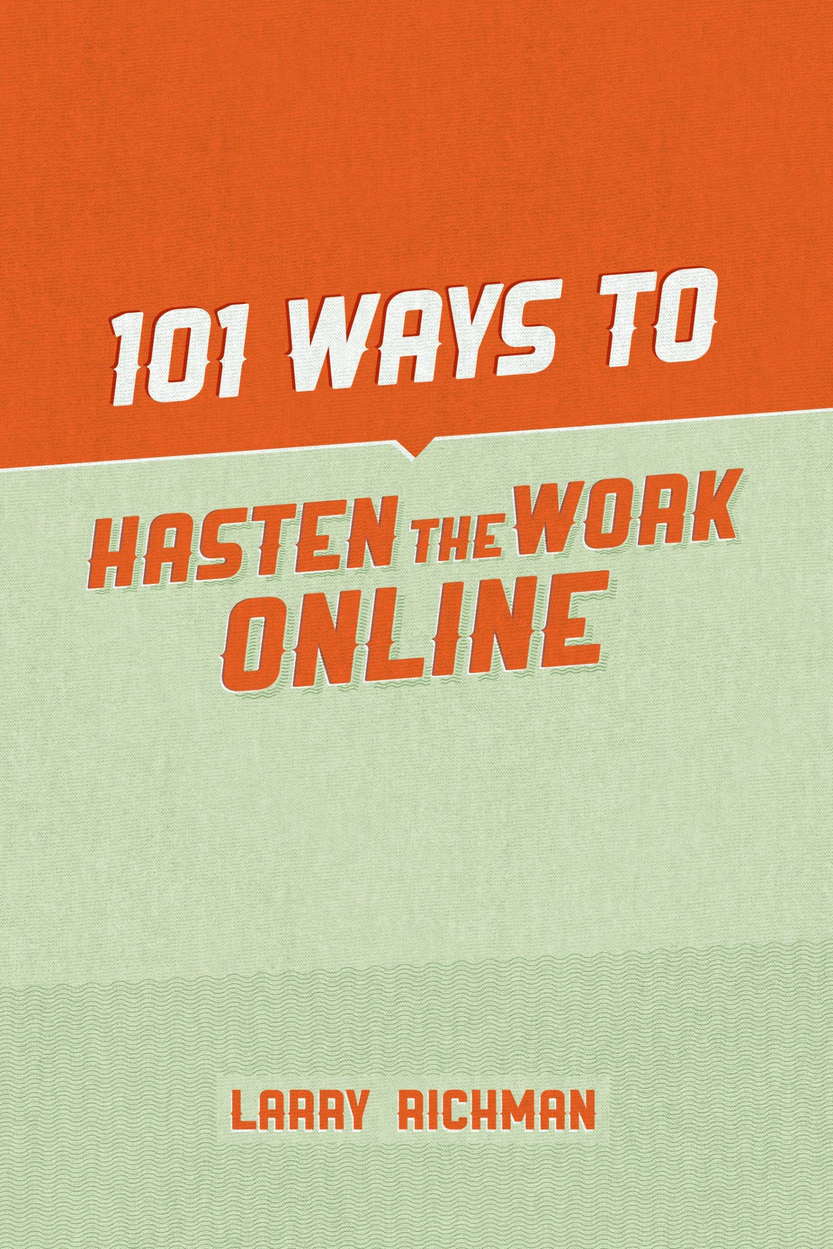 101-Ways-Hasten-Work-Online